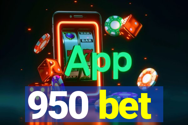 950 bet